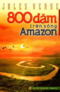 800 Dặm Trên Sông Amazon