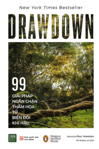 Drawdown – 99 Giải Pháp Ngăn Chặn Thảm Họa Từ Biến Đổi Khí Hậu