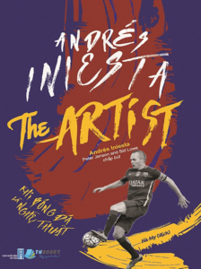 Andrés Iniesta The Artist – Khi bóng đá là nghệ thuật