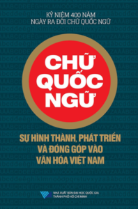 Chữ Quốc Ngữ: Sự Hình Thành, Phát Triển Và Đóng Góp Vào Văn Hóa Việt Nam