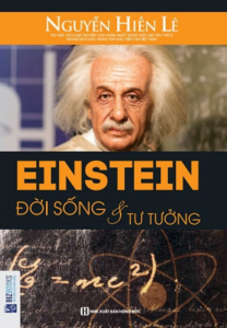 Einstein – Đời Sống Và Tư Tưởng