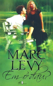 Em Ở Đâu – Marc Levy