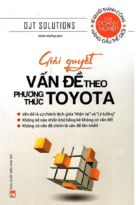 Giải Quyết Vấn Đề Theo Phương Thức Toyota
