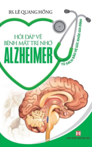 Hỏi Đáp Về Bệnh Mất Trí Nhớ Alzheimer