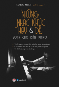 Những Nhạc Khúc Hay & Dễ Soạn Cho Đàn Piano