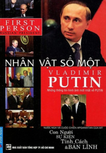 Putin – Nhân Vật Số 1 Vladimir Putin