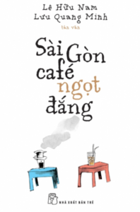 Sài Gòn Café Ngọt Đắng
