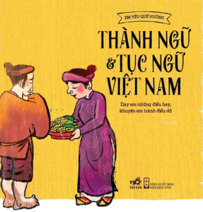 Thành Ngữ Và Tục Ngữ Việt Nam - Nhiều Tác Giả