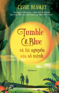 Tumble & Blue Và Lời Nguyền Của Số Mệnh