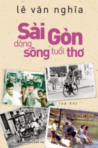 Sài Gòn – Dòng Sông Tuổi Thơ