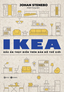 IKEA – Dấu Ấn Thụy Điển Trên Bản Đồ Thế Giới