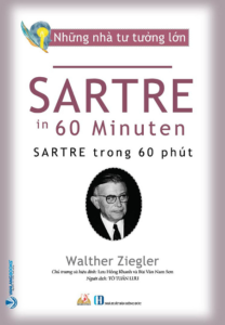 Nhà Tư Tưởng Lớn – Sartre Trong 60 Phút