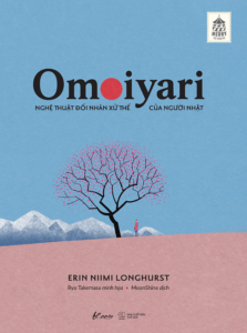 Omoiyari – Nghệ Thuật Đối Nhân Xử Thế Của Người Nhật